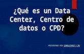 ¿Qué es un Data Center, Centro de datos o CPD?