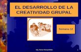 SEMANA 12 DESARROLLO DE LA CREATIVIDAD GRUPAL  FANNY JEM WONG
