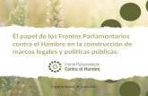 FPH - Panel 2 - El papel de los Frentes Parlamentarios contra el Hambre en la construcción de marcos legales y políticas públicas