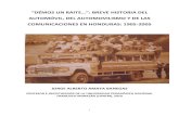 Breve Historia de Los Automoviles y Del Automovilismo en Honduras Dr Jorge Amaya