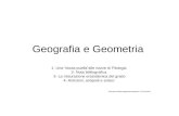 Geografia e Geometria 1- Una docta puellaalle nozze di Filologia 2- Nota bibliografica 3- La misurazione eratostenica del grado 4- Antictoni, antipodi.