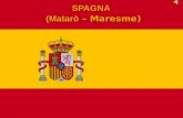 SPAGNA (Matarò – Maresme) (Matarò – Maresme). Mataró