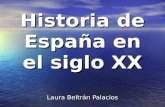 Historia De EspañA El El Siglo Xx