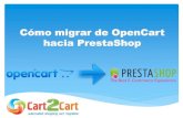 Cómo migrar de OpenCart a PrestaShop con Cart2Cart