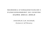 Normes d'organització i funcionament de centre 2011 2012