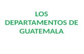 Los departamentos de guatemala