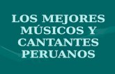 Musicos Y Cantantes.Peruanos