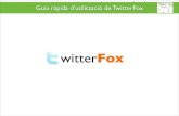 Twitterfox guia d'ús - TwitterFox User Guide