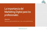 La  importancia del marketing digital para los profesionales