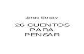 Jorge Bucay - 26 cuentos para pensar