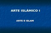 Arte islámico 1 arte e Islam
