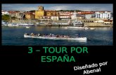 Un tour por distintos pueblos y lugares de España