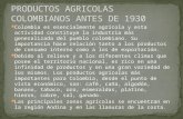 Productos agricolas colombianos antes de 1930
