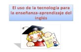 Uso de la tecnología en el inglés