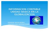 Informacion contable unidad basica en la globalizacion