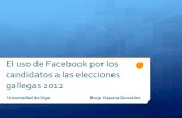 El uso de facebook por los candidatos a las elecciones gallegas 2012