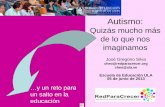 Autismo: Un reto para un salto en la educación