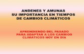 Andenes y amuna: su importancia en tiempo de cambios climáticos. Aprendiendo del pasado para adaptar a los cambios climáticos hoy en día