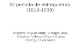 Período de entreguerras 4º B Cristobal, Miguel Ángel y Carlos