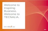 TECNALIA. Welcome to Inspiring Business. Welcome to TECNALIA. (euskara) 10/2014