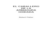 Fisher, Robert   El Caballero De La Armadura Oxidada