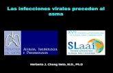 Las infecciones virales preceden al asma. Herberto J. Chong Neto
