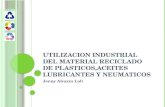 Industrializacion de plasticos neumaticos y aceites lubricantes