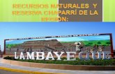Recursos Naturales y Reserva Chaparri en Lambayeque