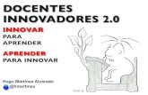 Docentes Innovadores-Hugo Martinez