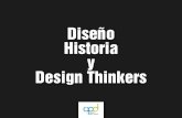 Diseño, Historia y Design Thinkers