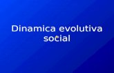 DináMica Evolutiva Social Erick 2