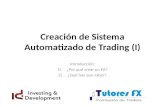 Creación de sistema automatizado de trading