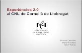 Presentació Experiències 2.0 CNL Cornellà de Llobregat