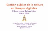 Gestión pública de la cultura en tiempos digitales