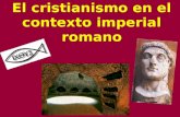 1.d. el cristianismo en el contexto imperial romano