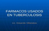 Eduardo farmacos usados en tuberculosis