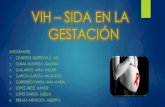 TRATAMIENTO DE LA GESTANTE CON VIH- MEDICINA UCV  G-16