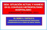Sida: Manejo en el Complejo Metropolitano Hospitalario