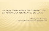 La Baja Edad Media en Europa y en la Península Ibérica: el siglo XV