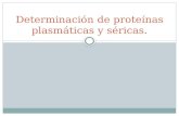 Determinacion de proteinas plasmaticas y sericas