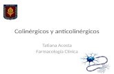 Colinérgicos y anticolinérgicos farmacologia clinica