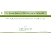Elena Ruiz Domingo -  VíA Oral y Nuevos desarrollos en Investigación