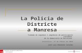 La policia de districte - MANRESA