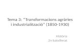Transformacions agràries i industrialització (1850 1930)