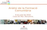 Presentacio Anàlisi Formació Comunitària juliol 2010