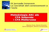 Metodologia ARC als CFA Solson¨s  i CFA Mollerussa