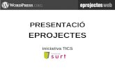 Presentacio Eprojectes Web