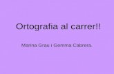 Ortografia Al Carrer!!