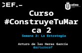 Capítulo2#ConstruyeTuMarca: La estrategia