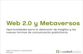 Web 2.0 y Metaversos. Oportunidades para la obtención de insights y  nuevas oportunidades para la comunicación publicitaria